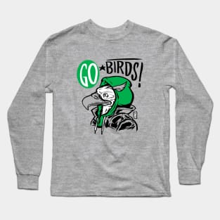 Go Birds! Long Sleeve T-Shirt